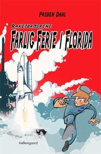 Farlig ferie i Florida