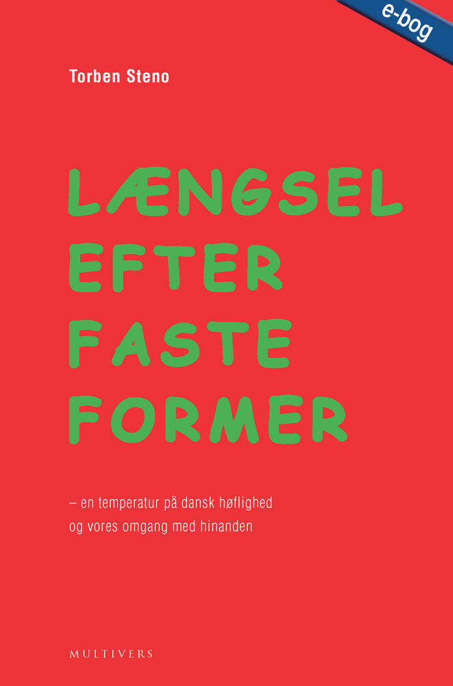 Længsel efter faste former