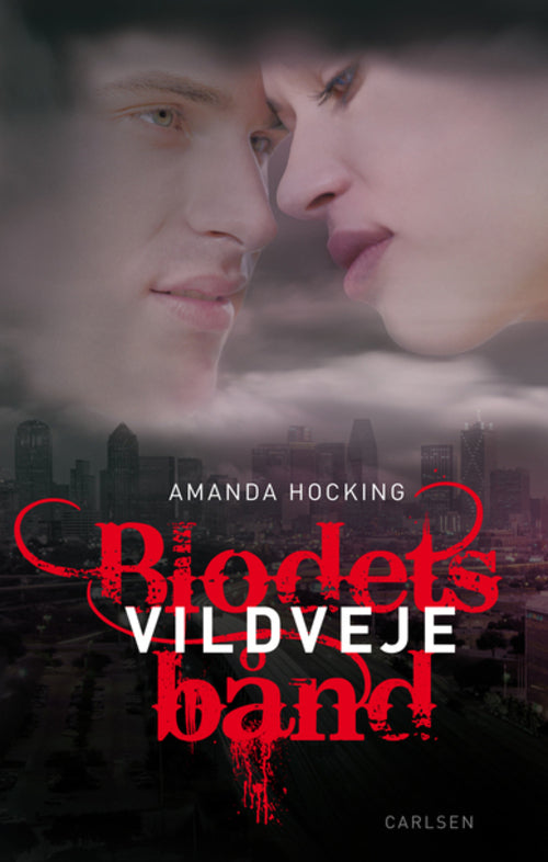 Blodets bånd 1 - Vildveje