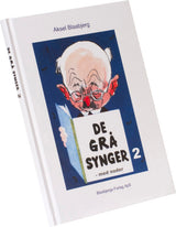 De grå synger 2