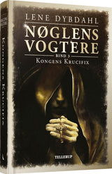 Nøglens Vogtere #3: Kongens krucifix