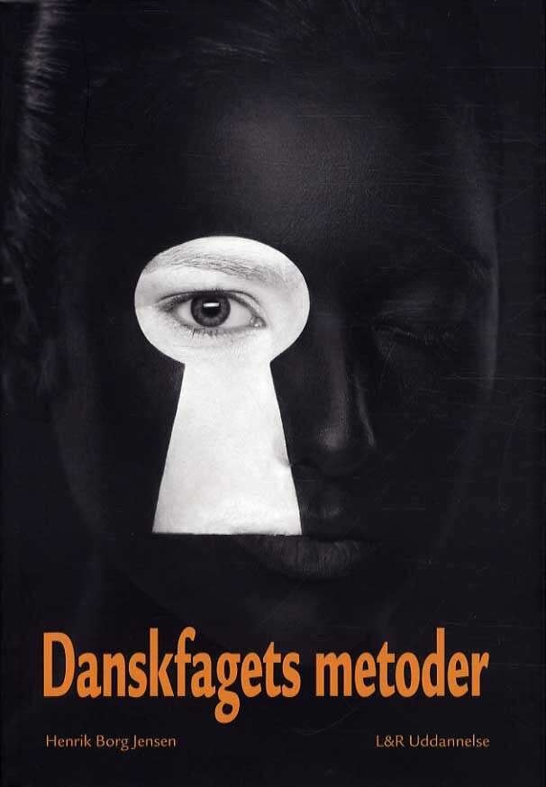 Danskfagets metoder