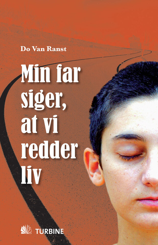 Min far siger, at vi redder liv