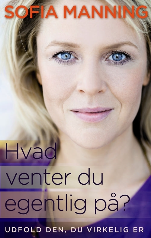 Hvad venter du egentlig på?