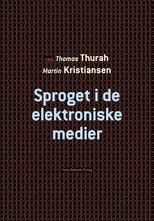Sproget i de elektroniske medier