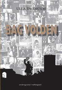 Bag volden