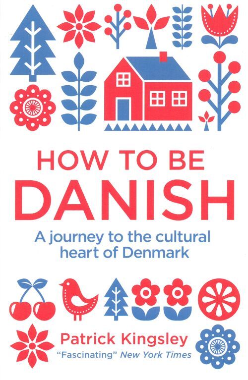 How to Be Danish