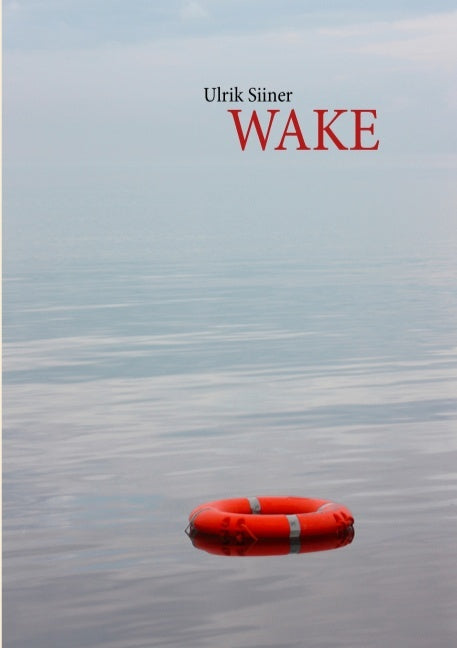 WAKE