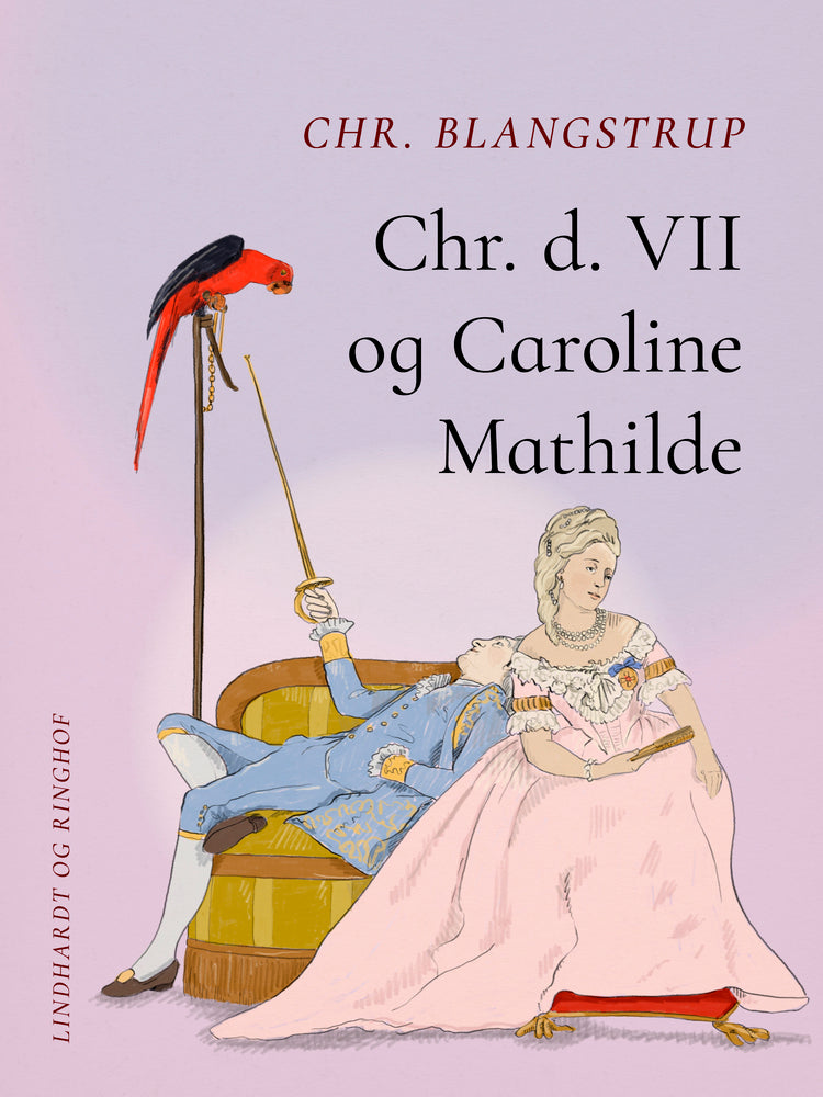 Chr. d. VII og Caroline Mathilde