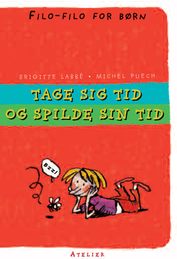 Tage sig tid og spilde sin tid