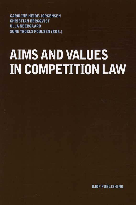 Aims and Value in Competition Law