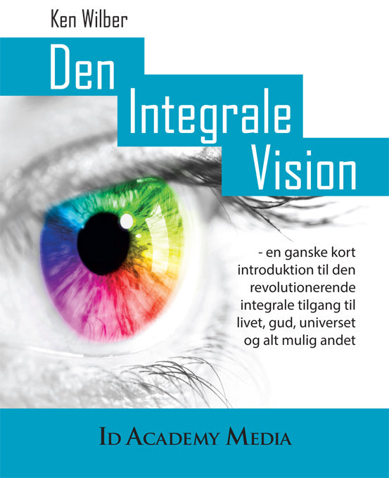 Den integrale vision