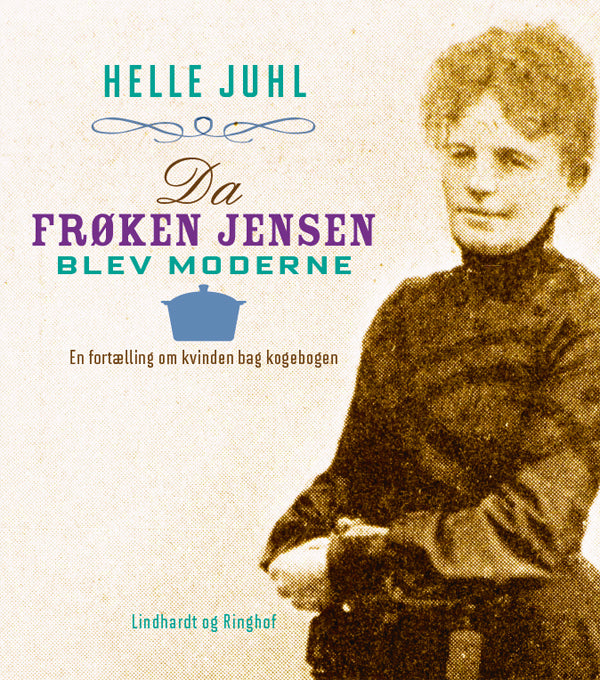 Da frøken Jensen blev moderne