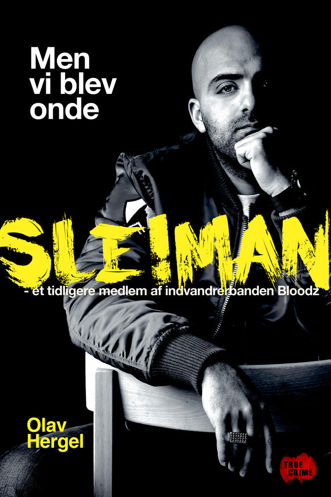 Men vi blev onde