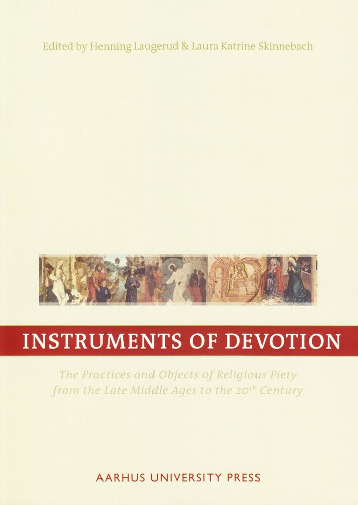 Instruments of devotion
