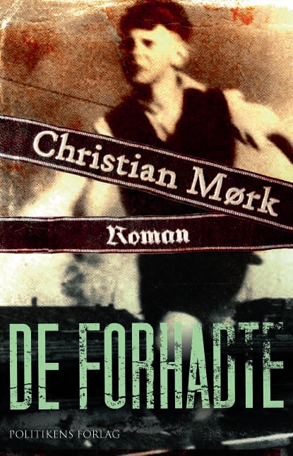De forhadte