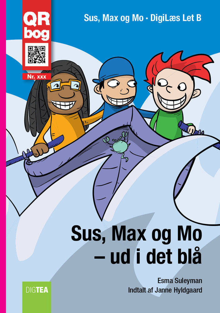 Sus, Max og Mo - ud i det blå