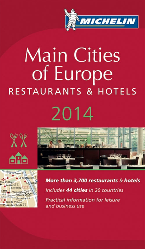 Main Cities of Europe: Restaurants & Hotels 2014