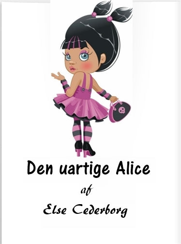 Den uartige Alice