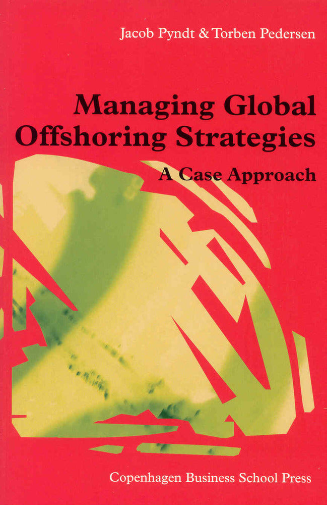 Managing global offshoring strategies