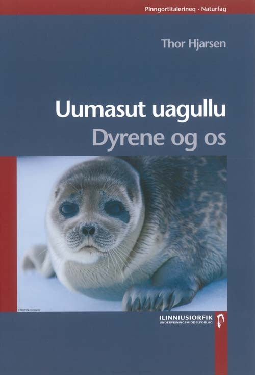Uumasut uagullu. Dyrene og os