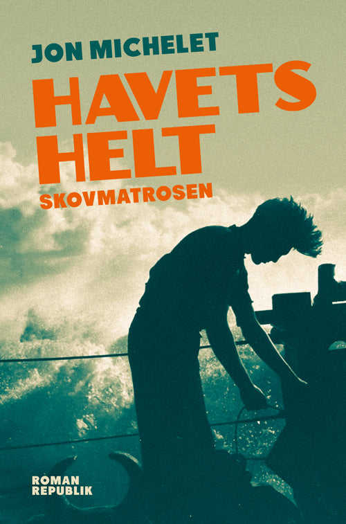 Havets helt - skovmatrosen
