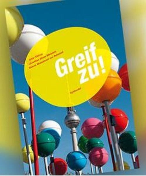 Greif zu!