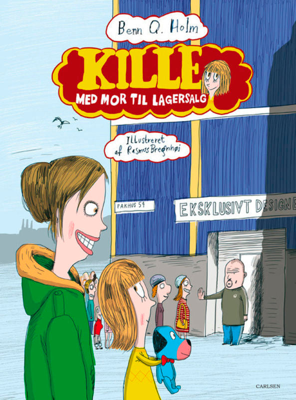 KILLE MED MOR TIL LAGERSALG
