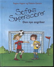 Sofus superscorer - Den nye angriber
