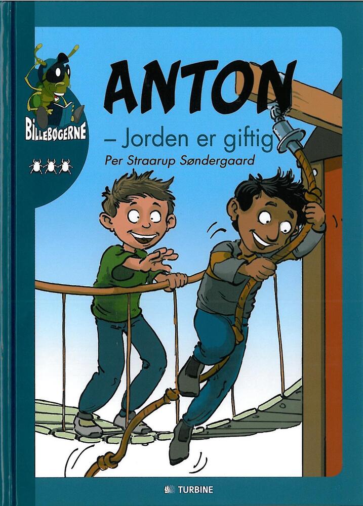 Anton - jorden er giftig