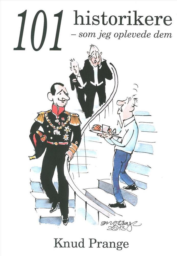 101 historikere - som jeg oplevede dem