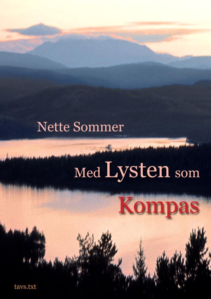 Med lysten som kompas