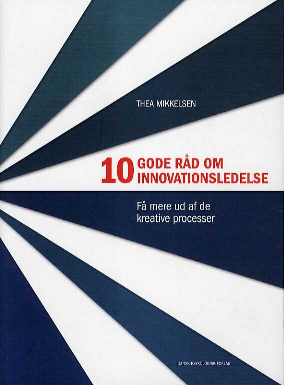 10 gode råd om innovationsledelse