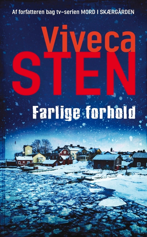 Farlige forhold