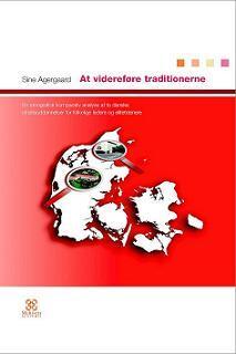 At videreføre traditionerne