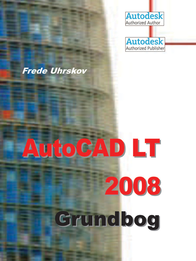 AutoCAD 2008 - 3D grundbog