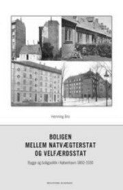 Boligen mellem natvægterstat og velfærdsstat