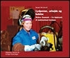 Lydpotter, arbejde og ledelse