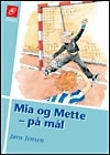 Mia og Mette på mål