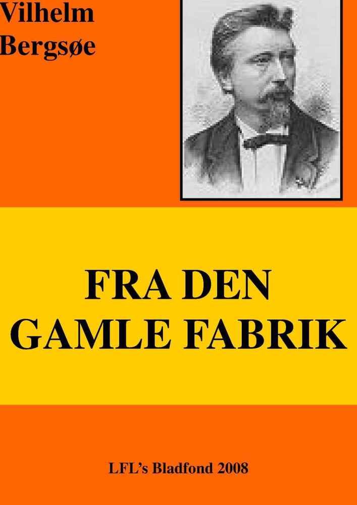 Fra den gamle fabrik