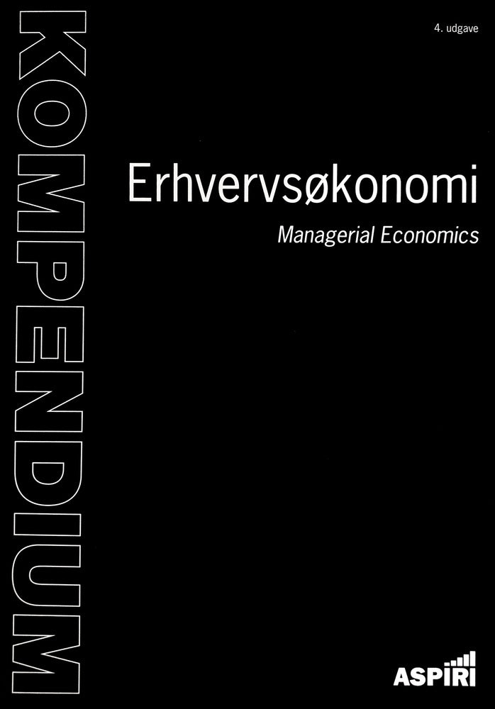X - Kompendium i Erhvervsøkonomi