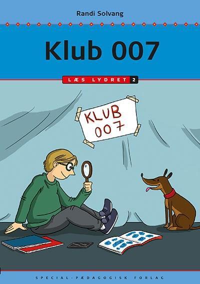 Klub 007, Læs lydret 2 -