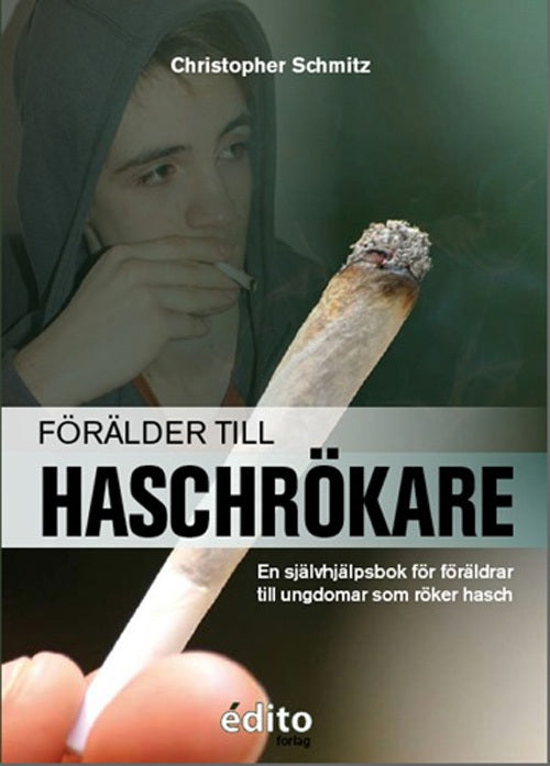 Förälder till haschrökare