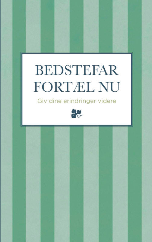 Bedstefar fortæl nu - stribet