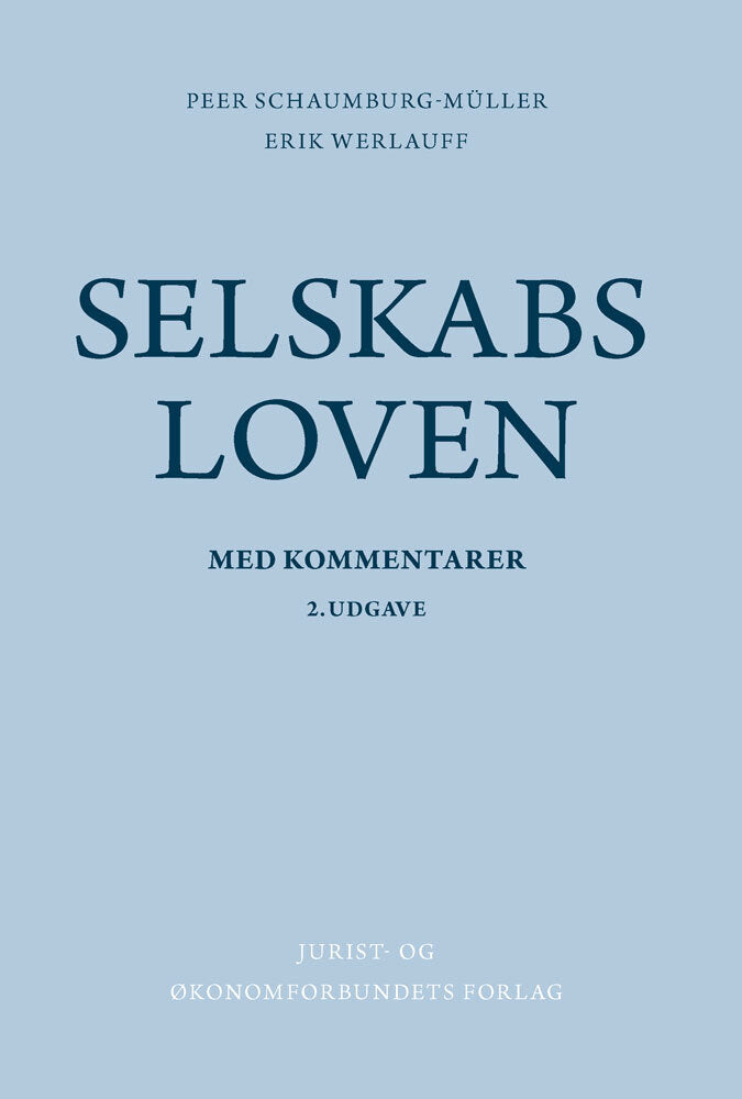 Selskabsloven (lov om aktie- og anpartsselskaber) med kommentarer
