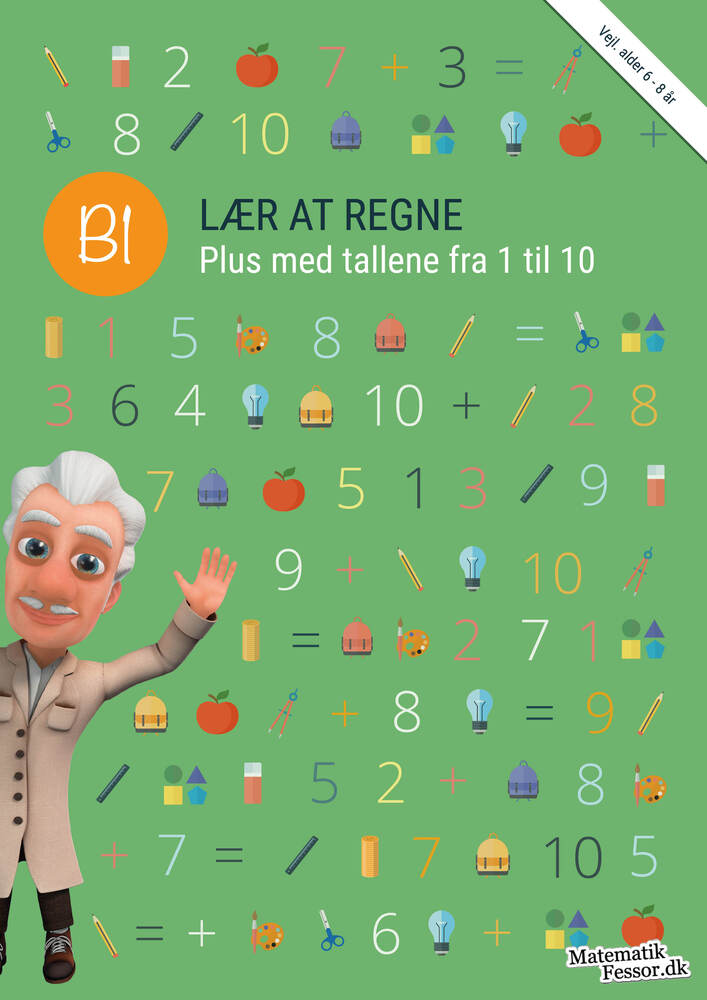 B1 - Lær at regne, Plus med tallene fra 1 til 10 (kolli 6)