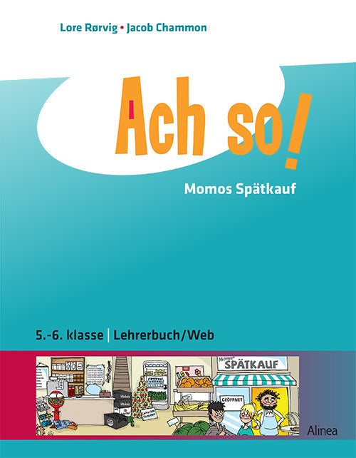 Ach so! Momos Spätkauf, 5.-6. klasse, Lehrerbuch/Web