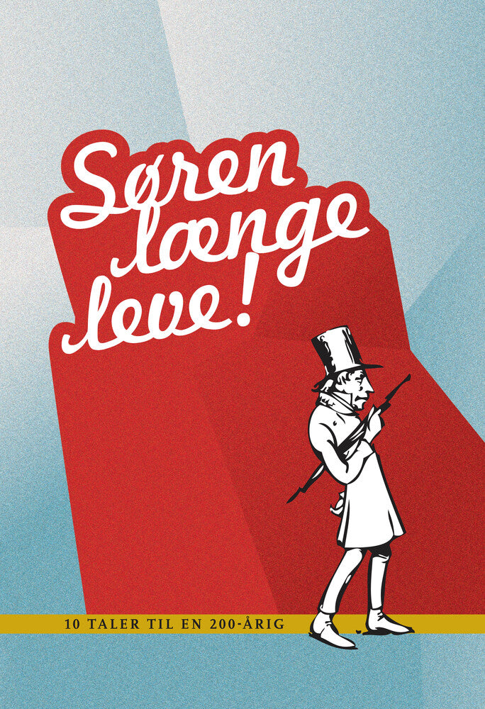 Søren længe leve!
