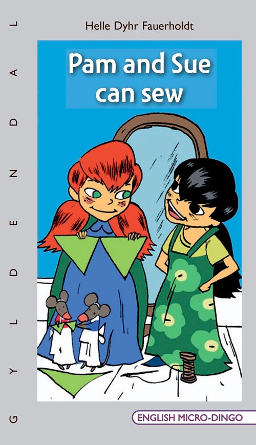 Pam and Sue can sew