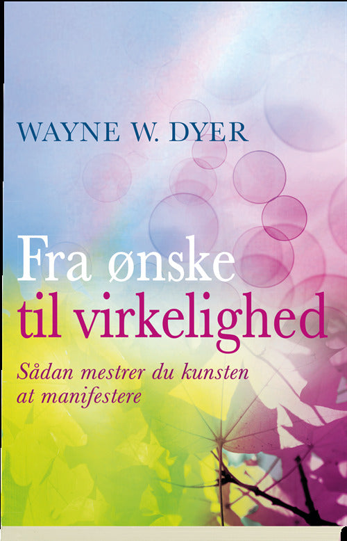 Fra ønske til virkelighed